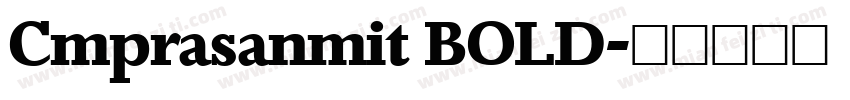 Cmprasanmit BOLD字体转换